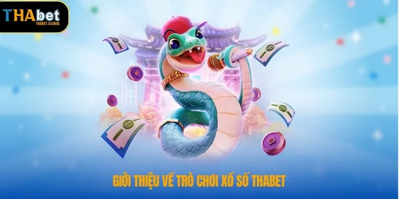 Xổ Số THABET 1 Giới thiệu về trò chơi xổ số THABET